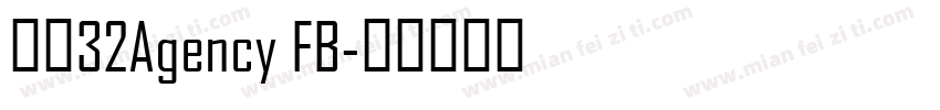 宋画32Agency FB字体转换